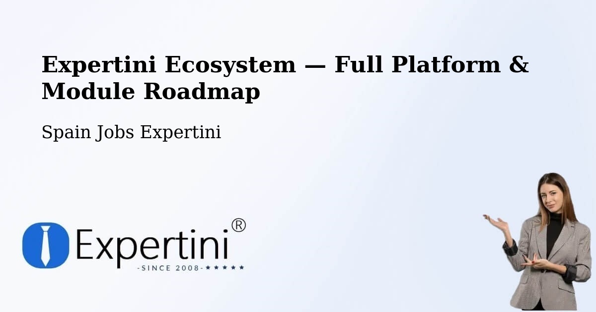 Expertini Ecosystem — Full Platform & Module Roadmap – Rota