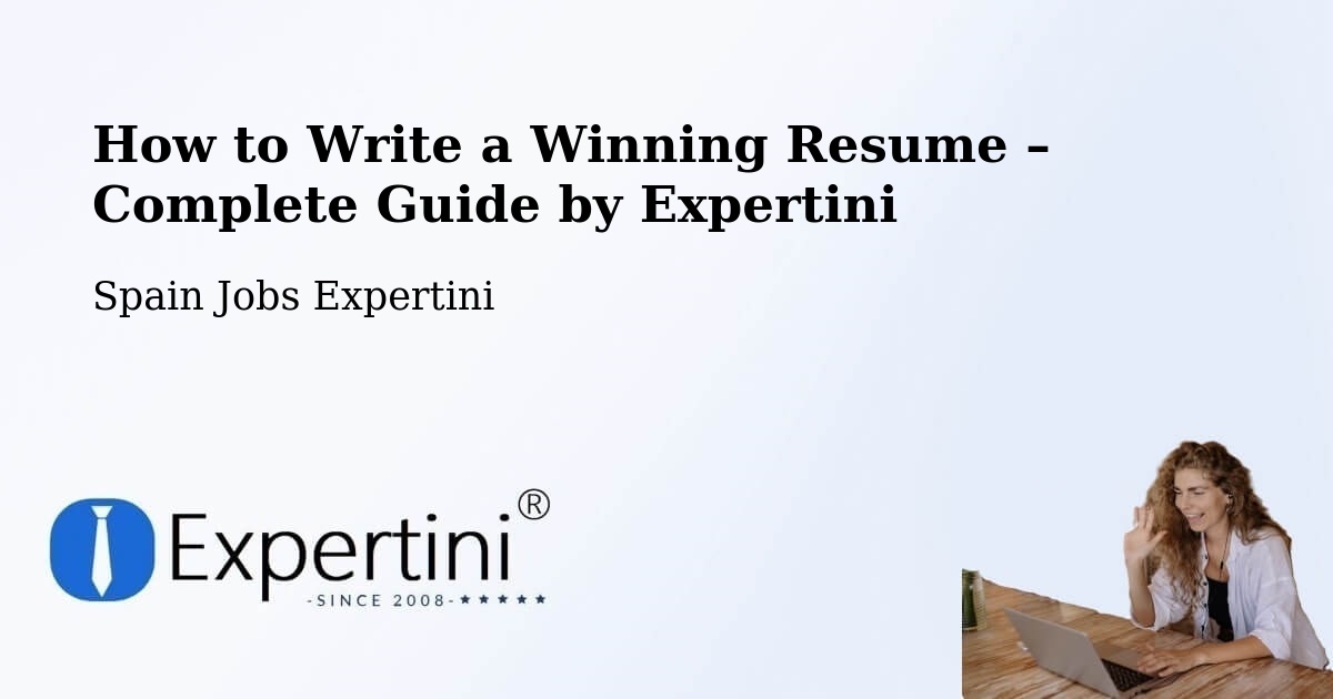 Resume Writing Guide for Job Seekers – Rota - Rota, Spain Jobs Expertini